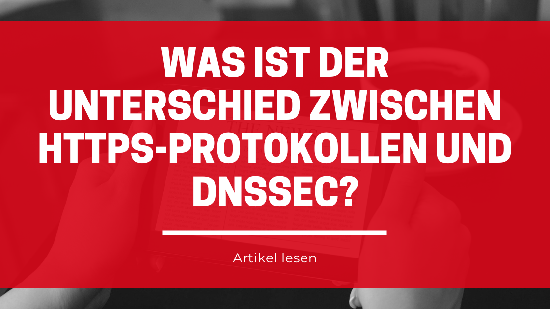 Unterschied zwischen HTTPS und DNSSEC