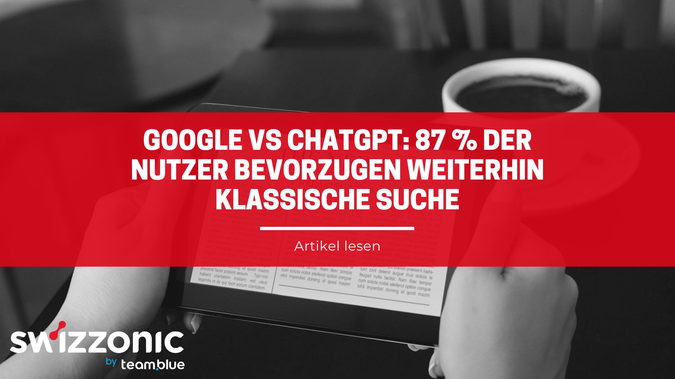 Google vs ChatGPT: 87 % der Nutzer bevorzugen weiterhin klassische Suche