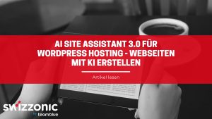 AI Site Assistant 3.0 für WordPress Hosting – Webseiten mit KI erstellen