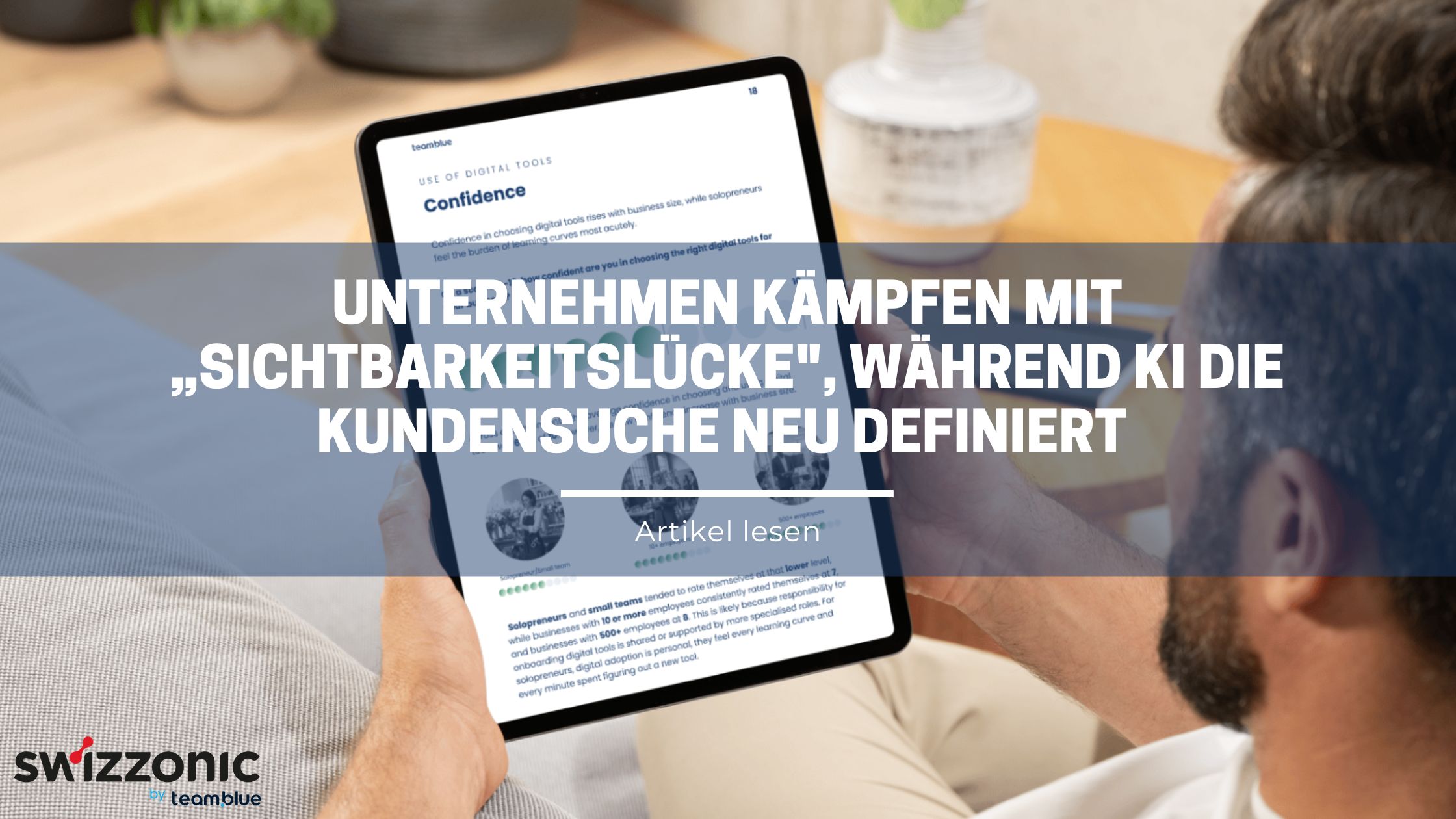 Schweizer und Europäische Unternehmen kämpfen mit „Sichtbarkeitslücke“, während KI die Kundensuche neu definiert 