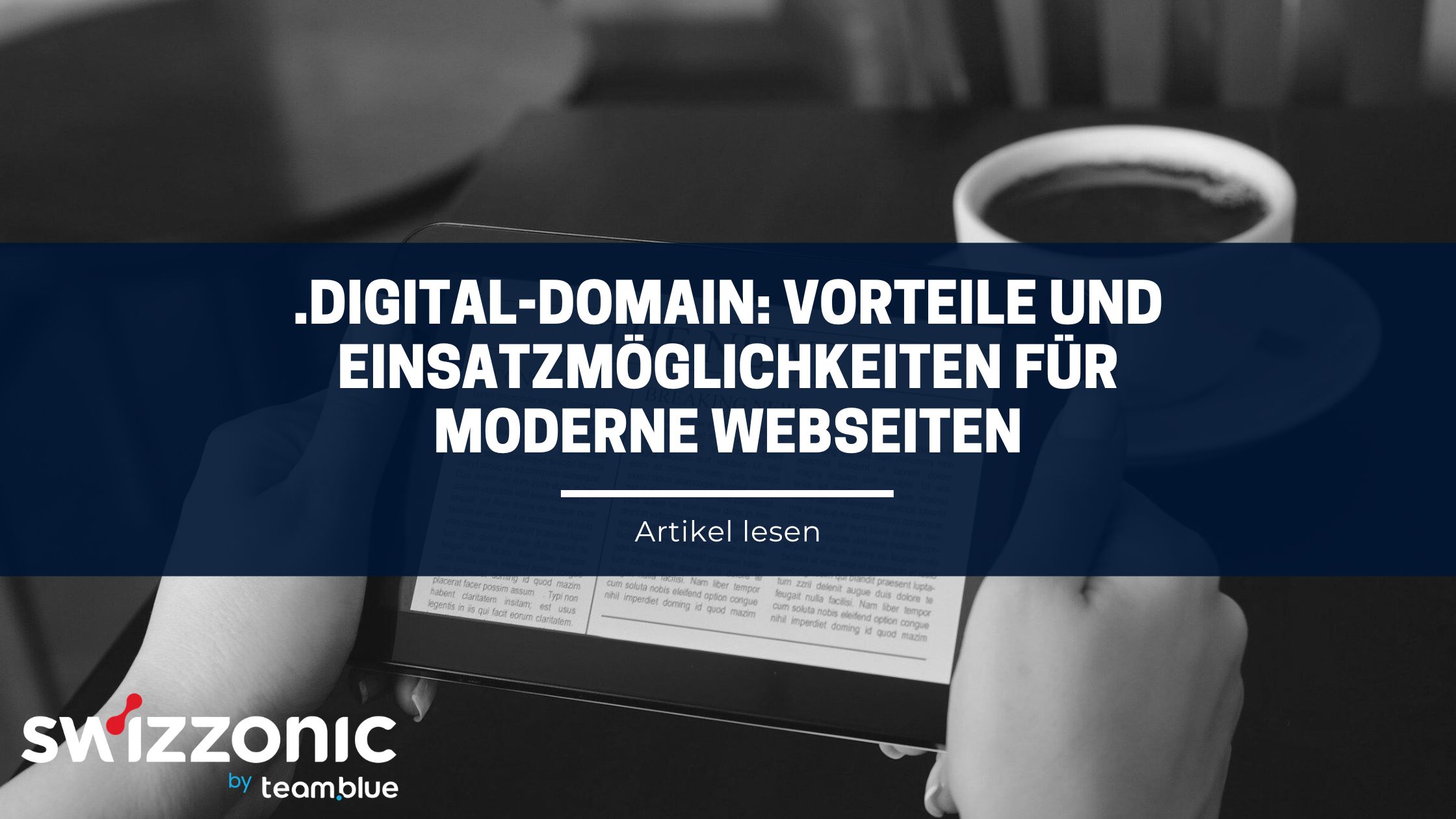 .digital-Domain: Vorteile und Einsatzmöglichkeiten für moderne Webseiten